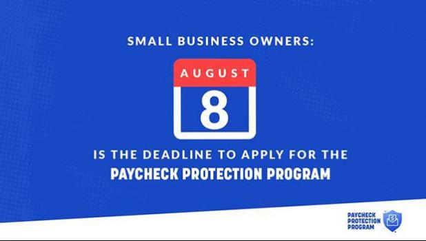 Banner showing deadline for a Paycheck Protection Program (PPP) loan is August 8