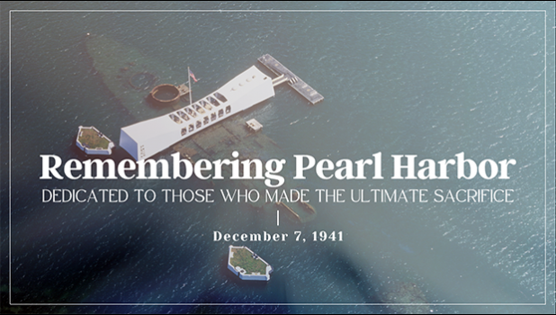 “As we pause to remember the great World War II generation of patriots, we are grateful to each of our local Service Members from American Samoa who carry forward that legacy. In 2022, the U.S. can count Japan among our allies and trading partners, standing together for peace in the region,” Uifa’atali Amata said. i Pearl Harbor banner