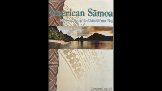 American Samoa – 100 Years Under the United States Flag book cover