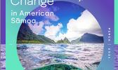 Climate Change in American Sāmoa: Indicators and Considerations for Key Sectors is one in a series of new PIRCA reports aimed at assessing the state of knowledge about climate change indicators Cover of Report