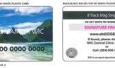 A sample of the new eWIC cards for American Samoa's WIC program participants. Pictured are the front and back of the eWIC cards which have been rolled out and will completely replace paper checks by July. See story below for details.  [photo: WIC]