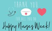 Thank you to America’s four million registered nurses, and our wonderful local nurses here in the islands that we depend on. This year’s national theme is, ‘You Make a Difference.’ Natl Nurses Week banner